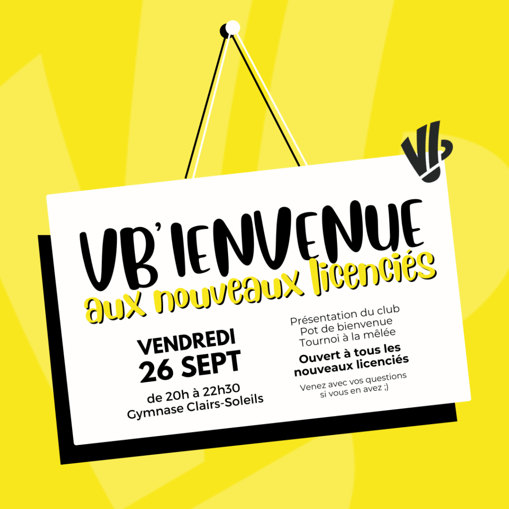 VB'IENVENUE AUX NOUVEAUX LICENCIÉS le 26 septembre ! 1 Publications 2025 2026 1